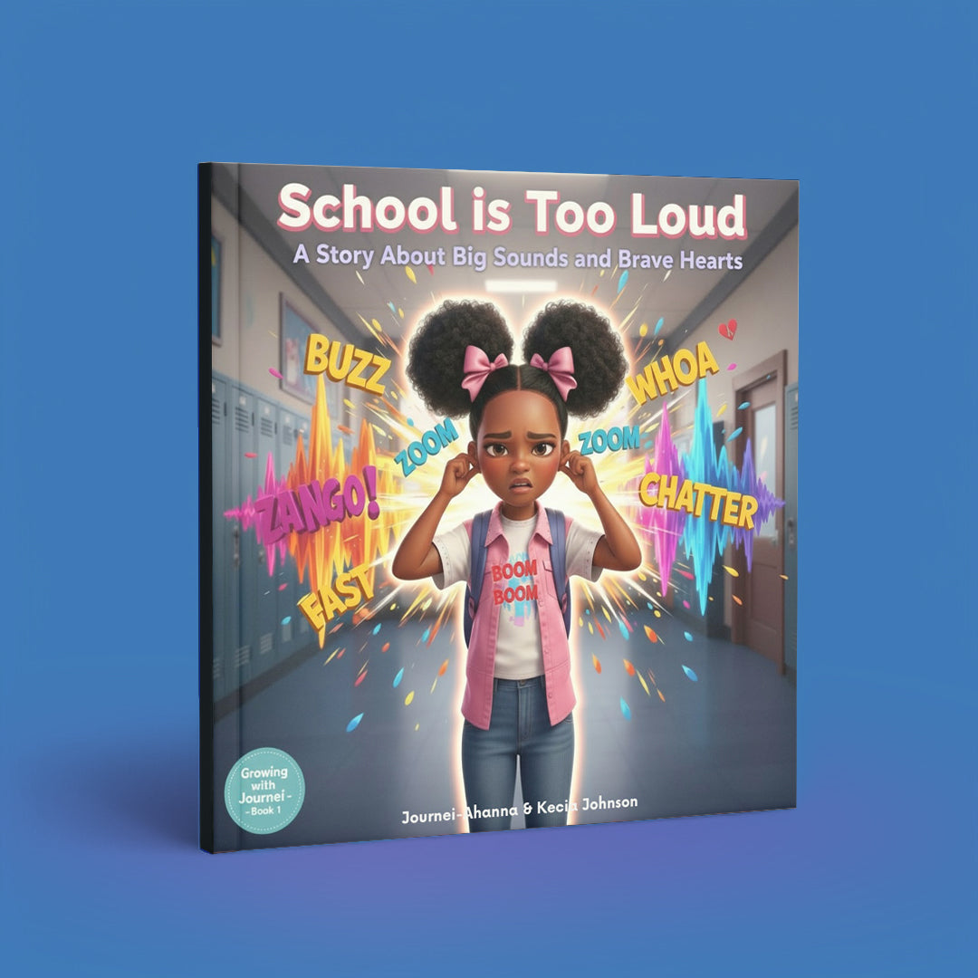 School is Too Loud: Story About Big Sounds and Brave Hearts